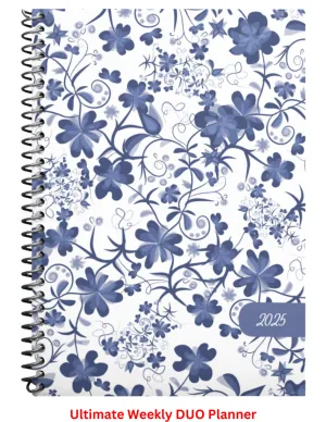 ULTIMATE WEEKLY DUO Planner 2025:  Indigo Bloom